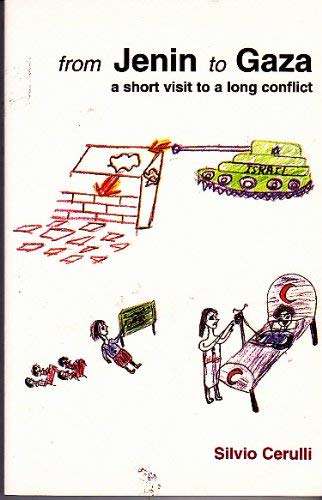 From Jenin to Gaza: A Short Visit to a Long Conflict Social Sciences