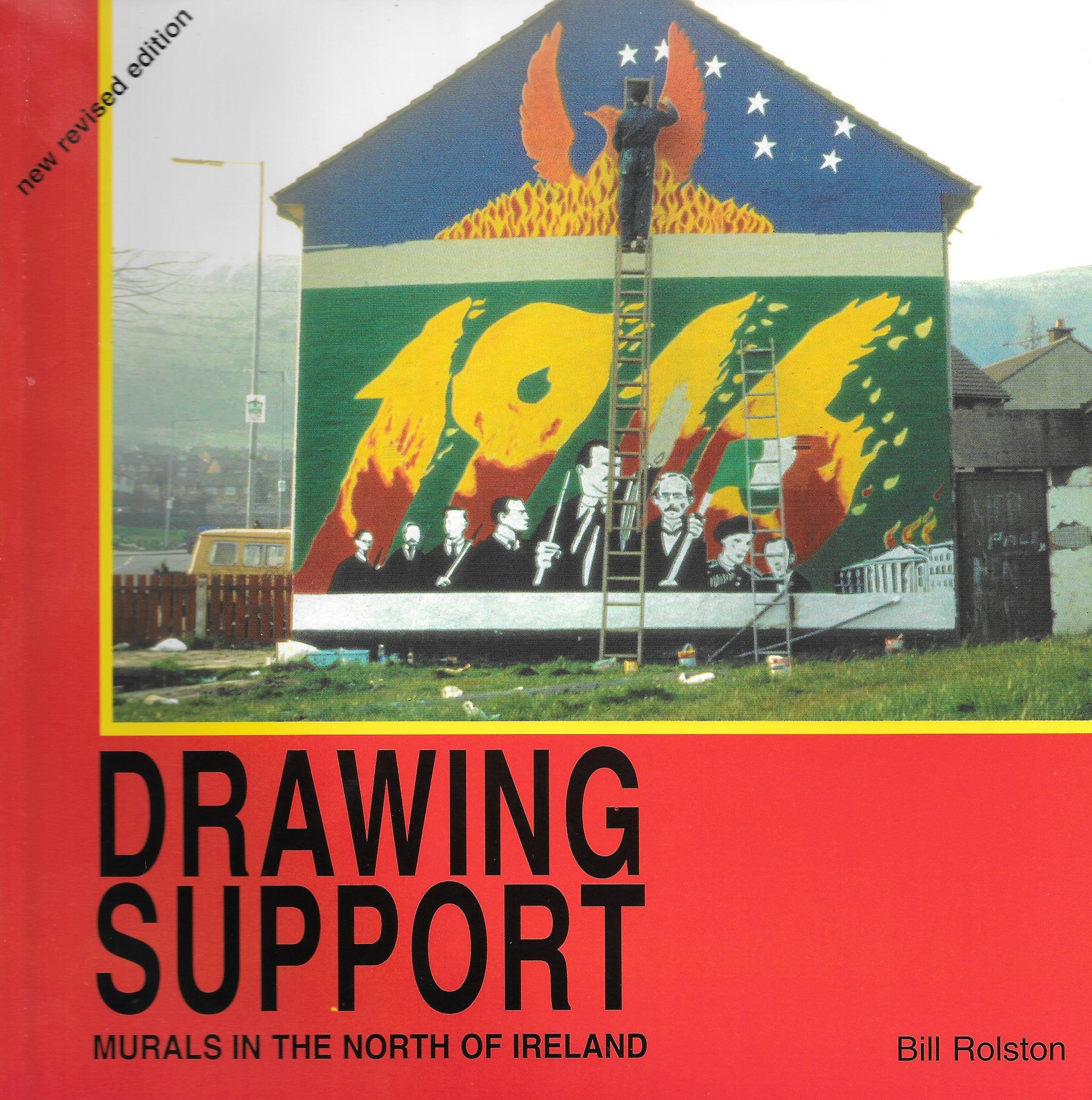 Drawing Support: Volume 1: Murals in the North of Ireland book