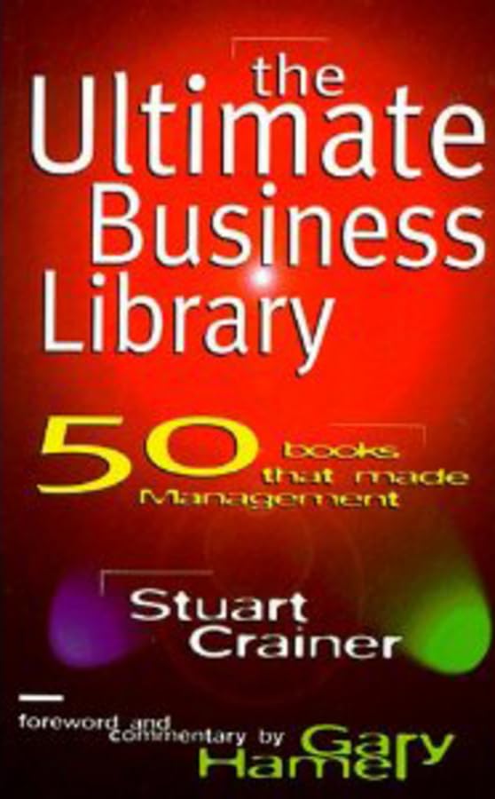 The Ultimate Business Library, Pocket Size: 50 Books That Made Management (Ultimates S.) Law