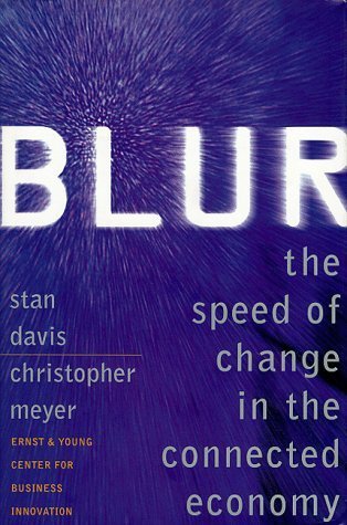 Blur: Speed of Change in the Connected Economy Business, Finance & Career