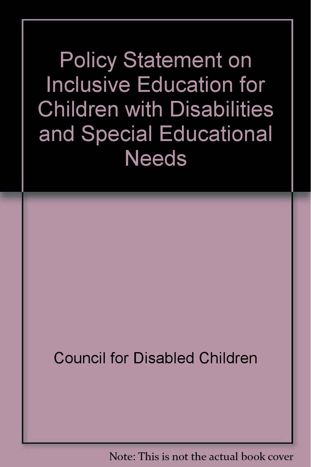 Policy Statement on Inclusive Education for Children with Disabilities and Special Educational Needs Education & Training