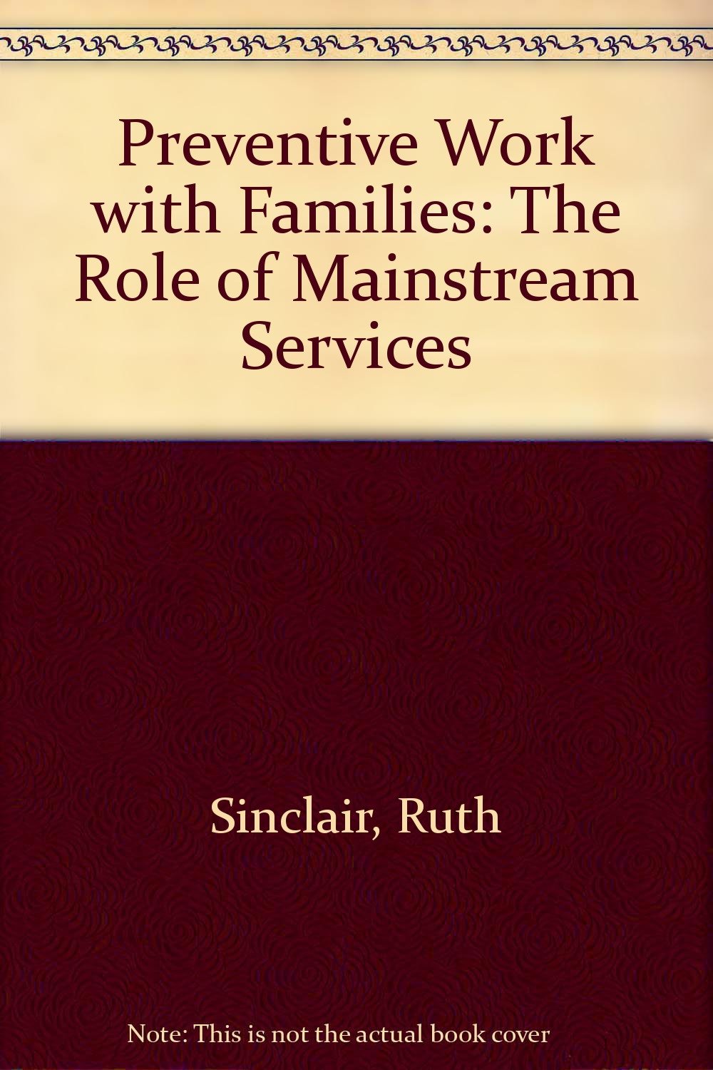 Preventive Work with Families: The Role of Mainstream Services Social Sciences