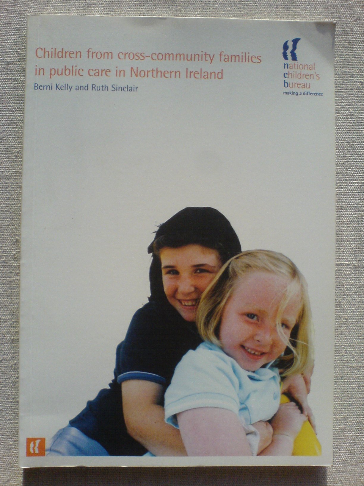 Children from Cross-Community Families in Public Care in Northern Ireland Social Sciences