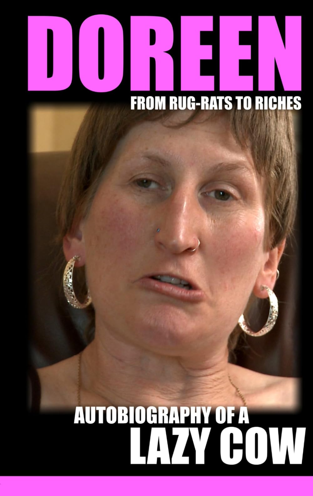 From Rug-Rats to Riches: Autobiography of a Lazy Cow book