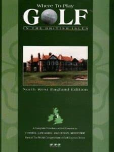 North West England Edition (World Compendium of Golf Courses S.) Leisure & Fun