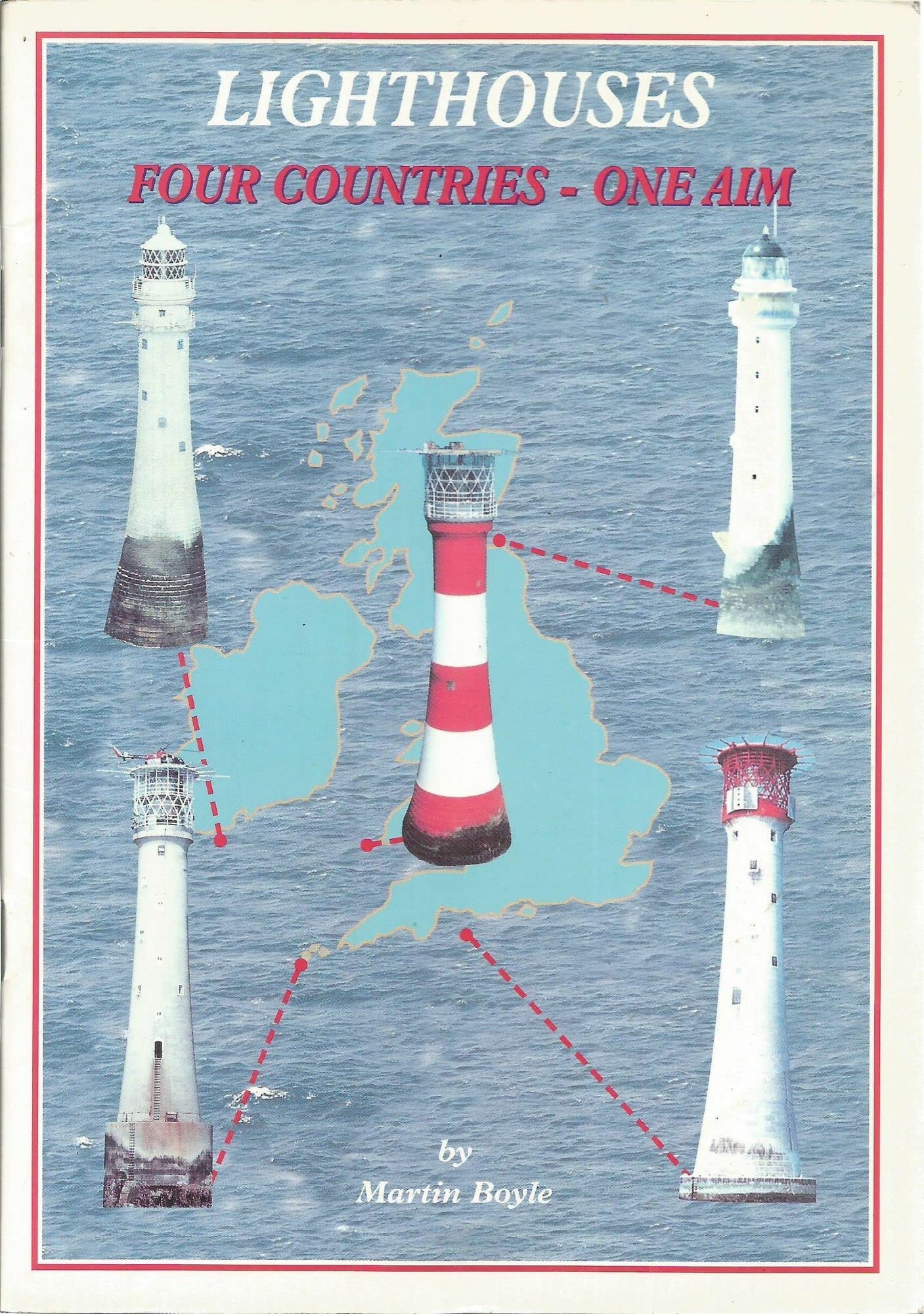 Lighthouses: Four Countries - One Aim (Lighthouses of England & Wales S.) Business, Finance & Career