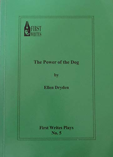 Power of the Dog (First Writes Plays) Drama