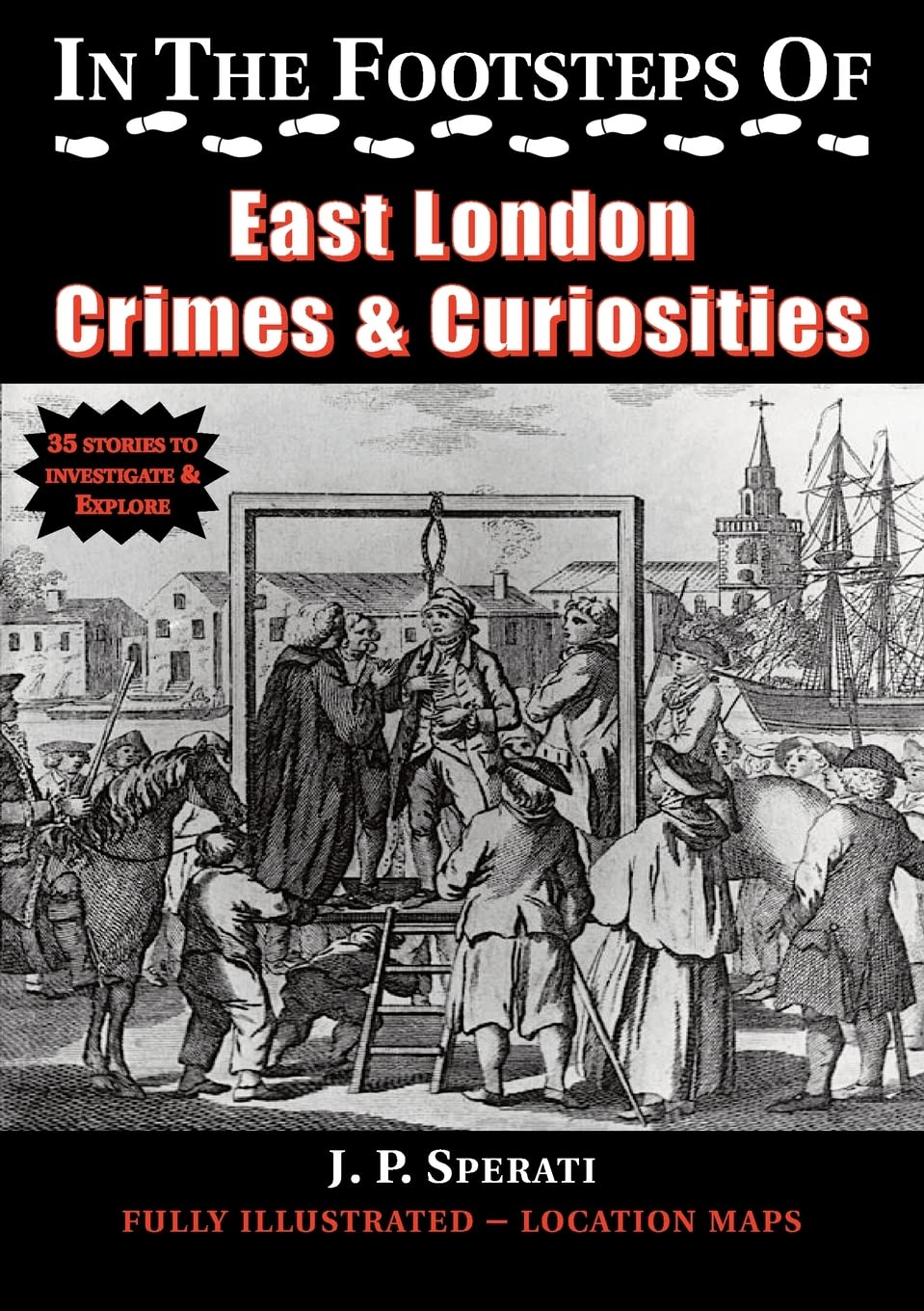 In the Footsteps of East London Crimes & Curiosities Law