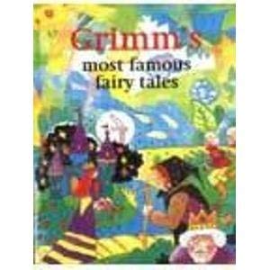 Grimm's Most Famous Fairy Tales Fairy Tales & Legends