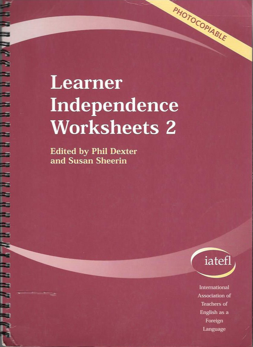 Learner Independence Worksheets 2 (IATEFL Photocopiable Resource Book for ELT Teachers Series) Books