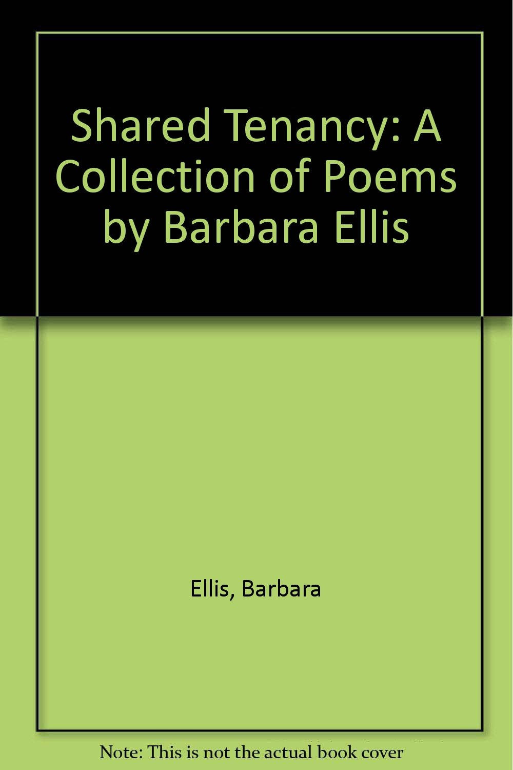 Shared Tenancy: A Collection of Poems by Barbara Ellis Poetry