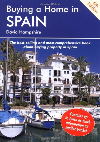 Buying a Home in Spain: A Survival Handbook book