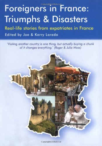 Foreigners In France: Triumphs & Disasters Law