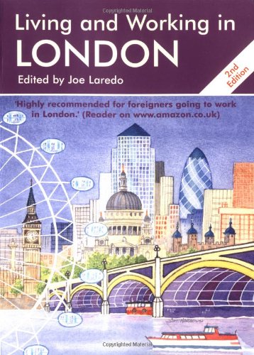 Living and Working in London: A Survival Handbook Leisure, Home & Garden