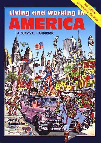 Living and Working in America: A Survival Handbook Leisure, Home & Garden