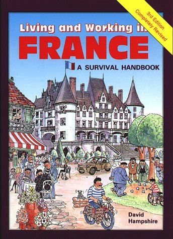 Living and Working in France: A Survival Handbook book