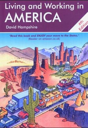 Living and Working in America: A Survival Handbook Self-help