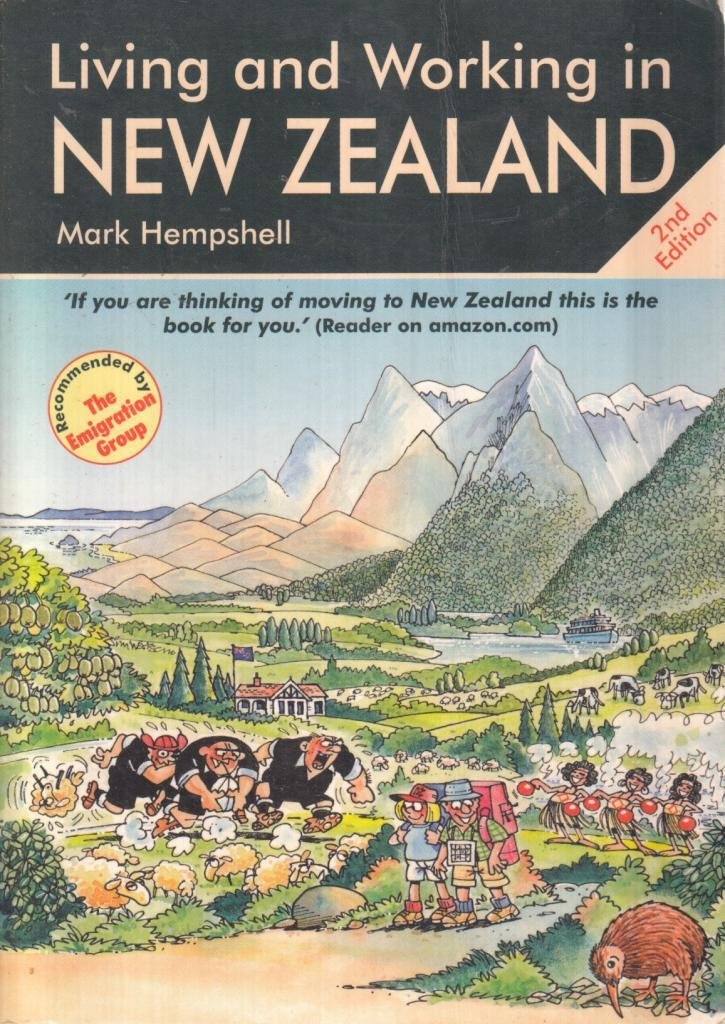 Living and Working in New Zealand: A Survival Handbook Self-help