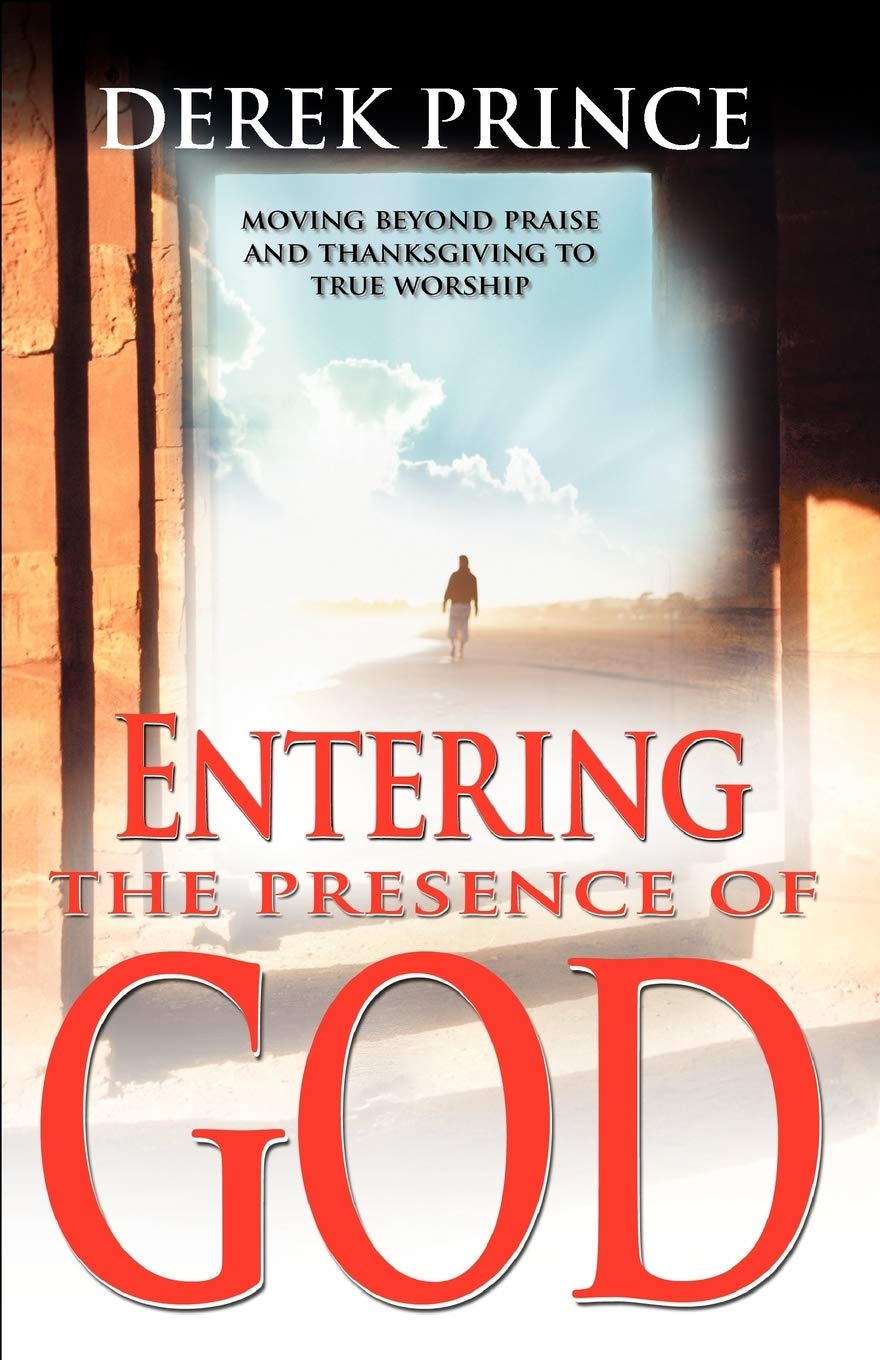 Entering the Presence of God book
