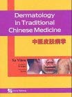 Dermatology in Traditional Chinese Medicine book