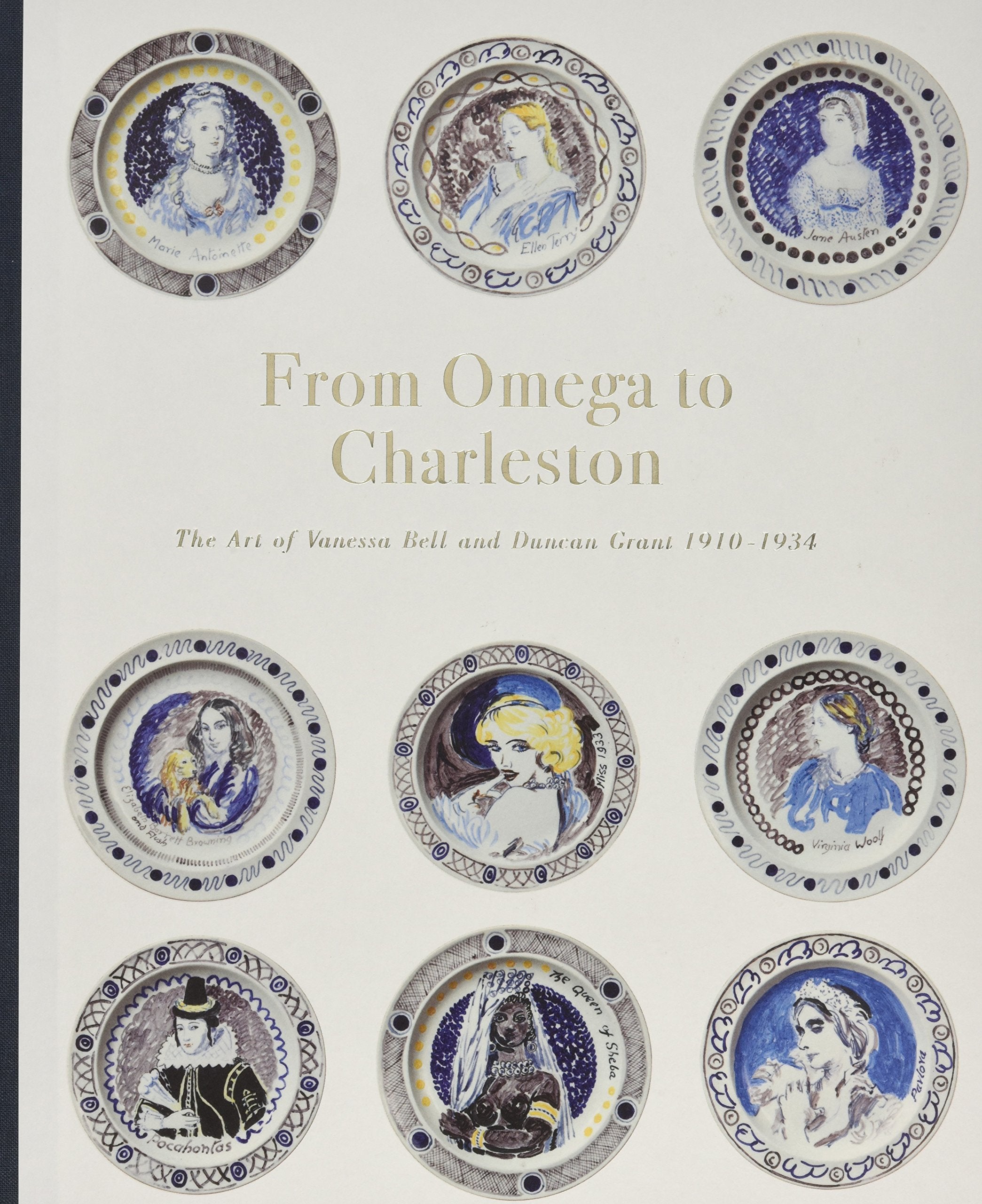 From Omega to Charleston: The Art of Vanessa Bell and Duncan Grant 1910- 1934 book