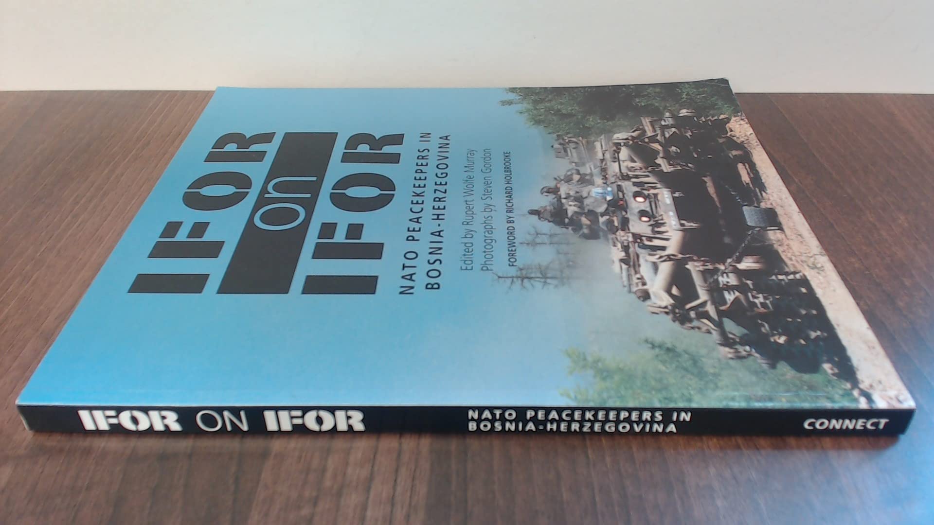 Ifor on Ifor: NATO Peacekeepers in Bosnia-Herzegovina Travel
