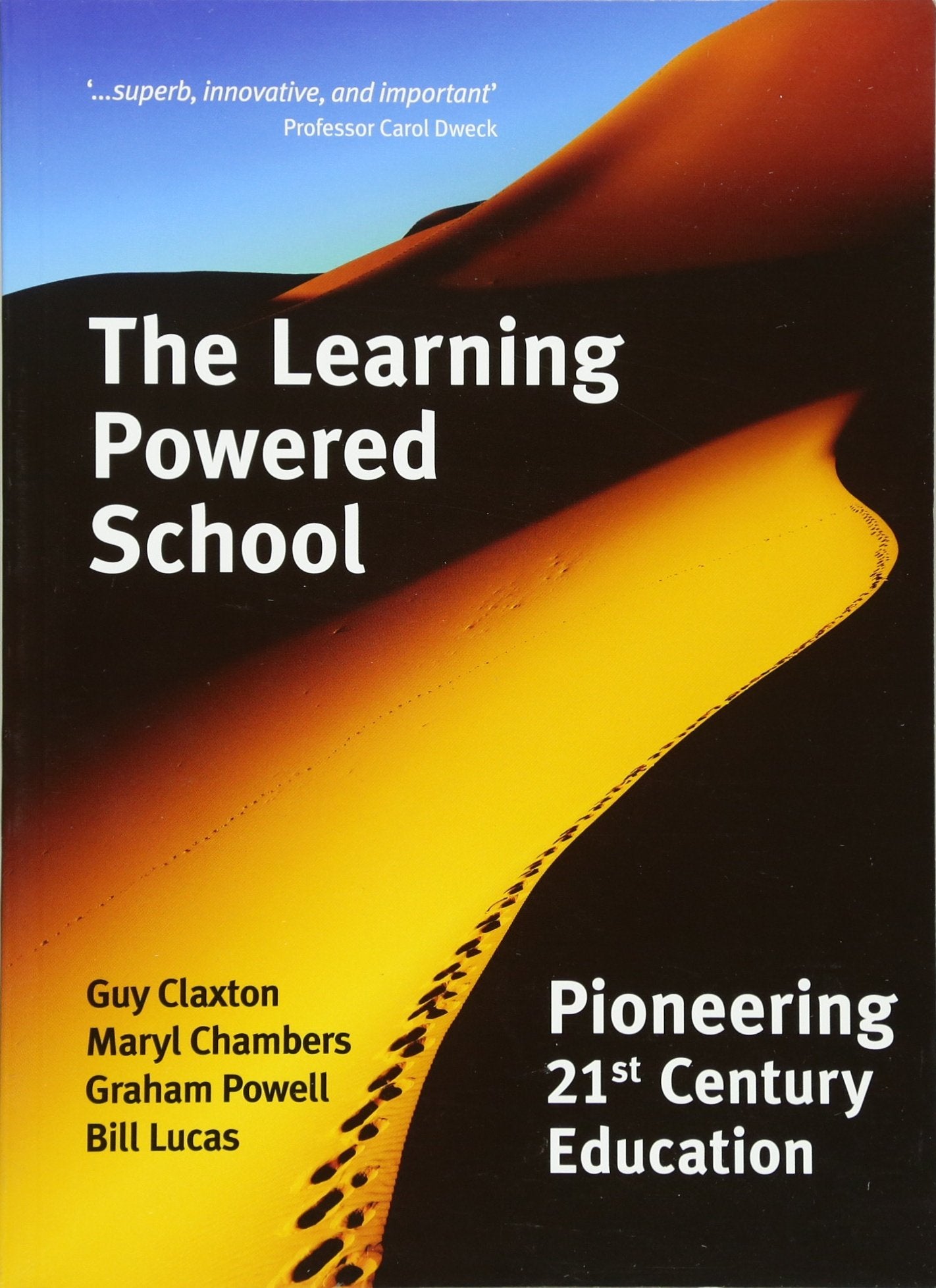 The Learning Powered School: Pioneering 21st Century Education Education & Training