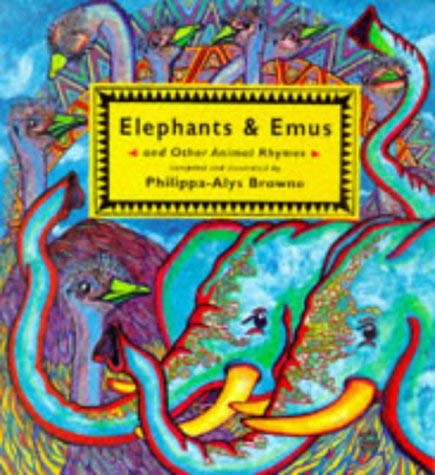 Elephants and Emus and Other Animal Rhymes book