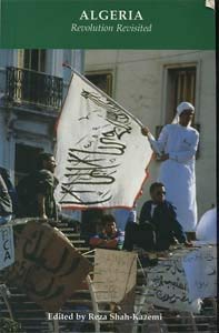 Algeria: Revolution Revisited Politics & History