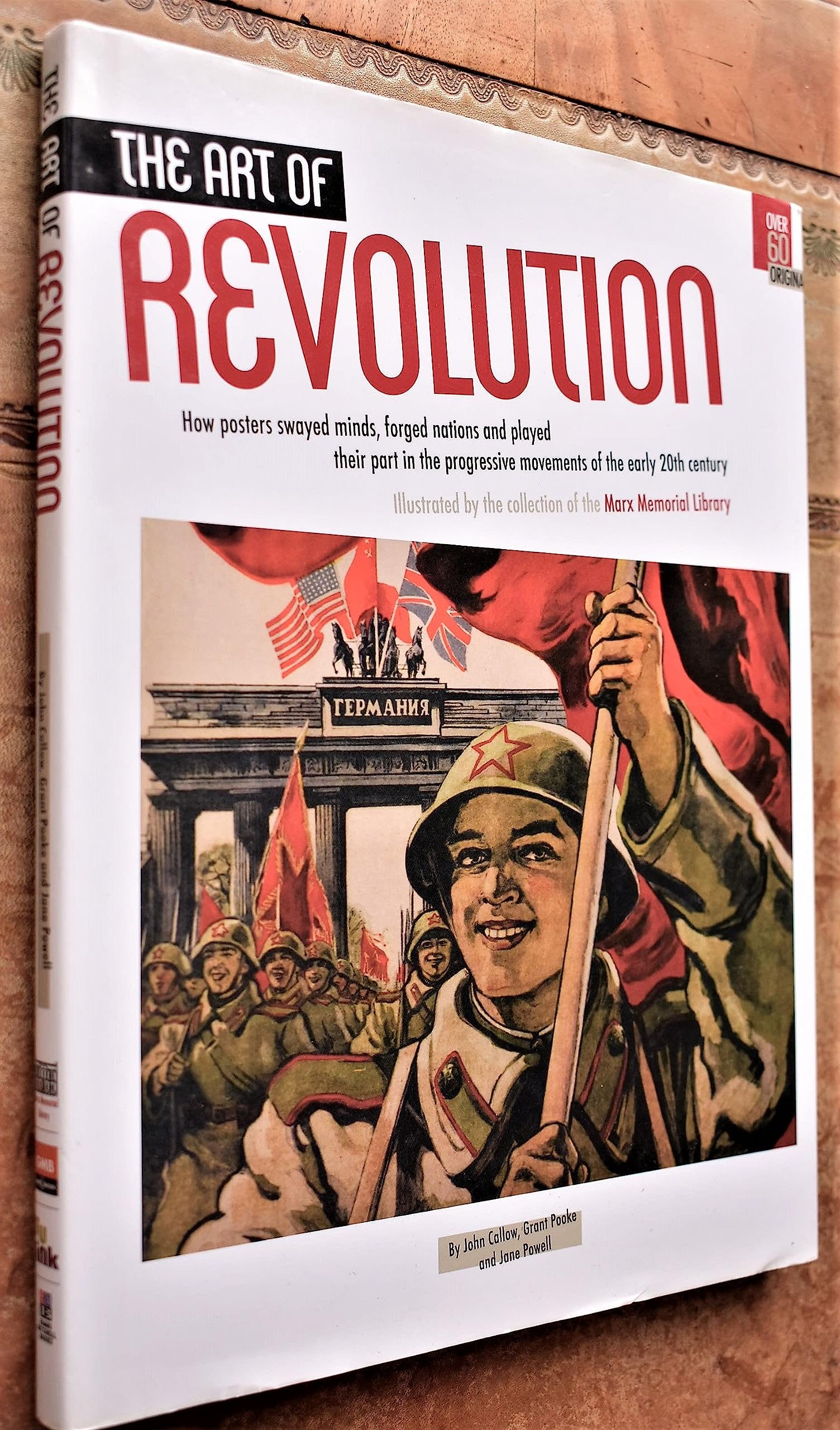 The Art of Revolution: How Posters Swayed Minds, Forged Nations and Played Their Part in the Progressive Movements of the Early 20th Century book