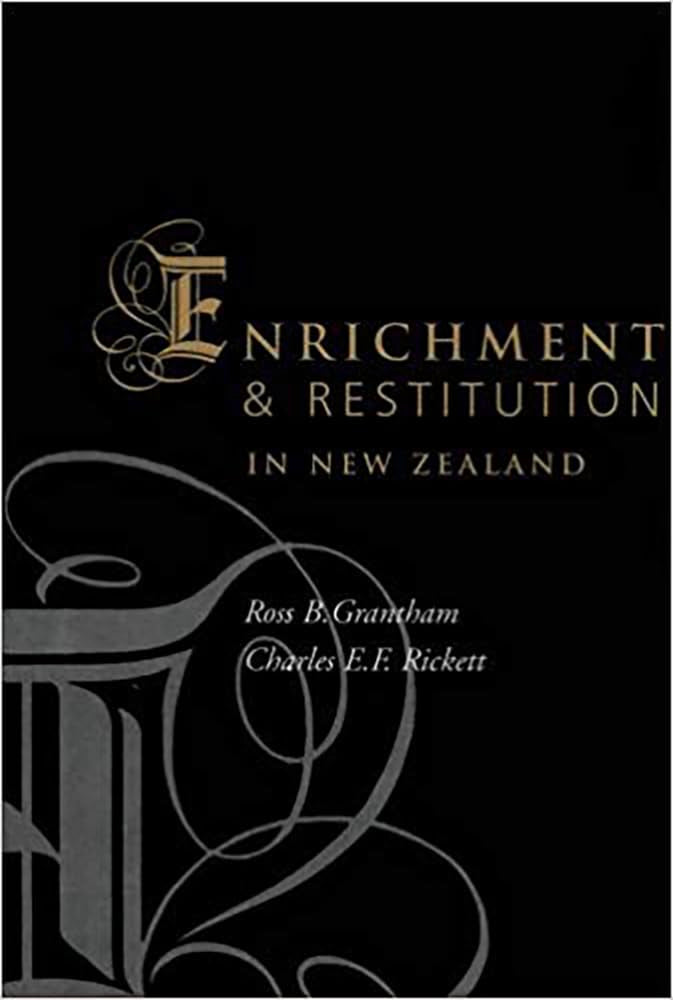 Enrichment and Restitution in New Zealand Law