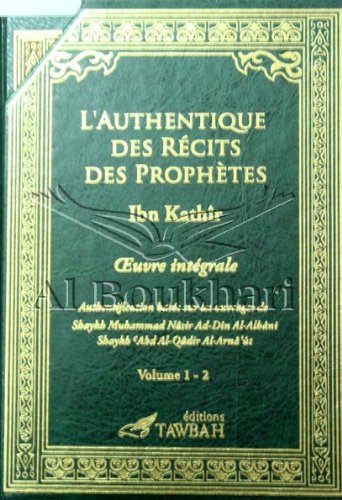 L'Authentique des Récits des Prophètes (2 Volumes) book