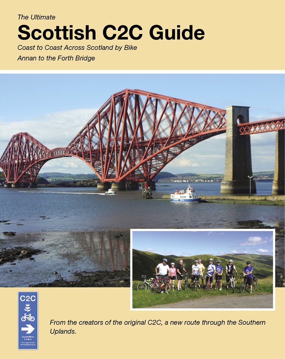 The Ultimate Scottish C2C Guide: Coast to Coast Across Scotland by Bike Leisure & Fun