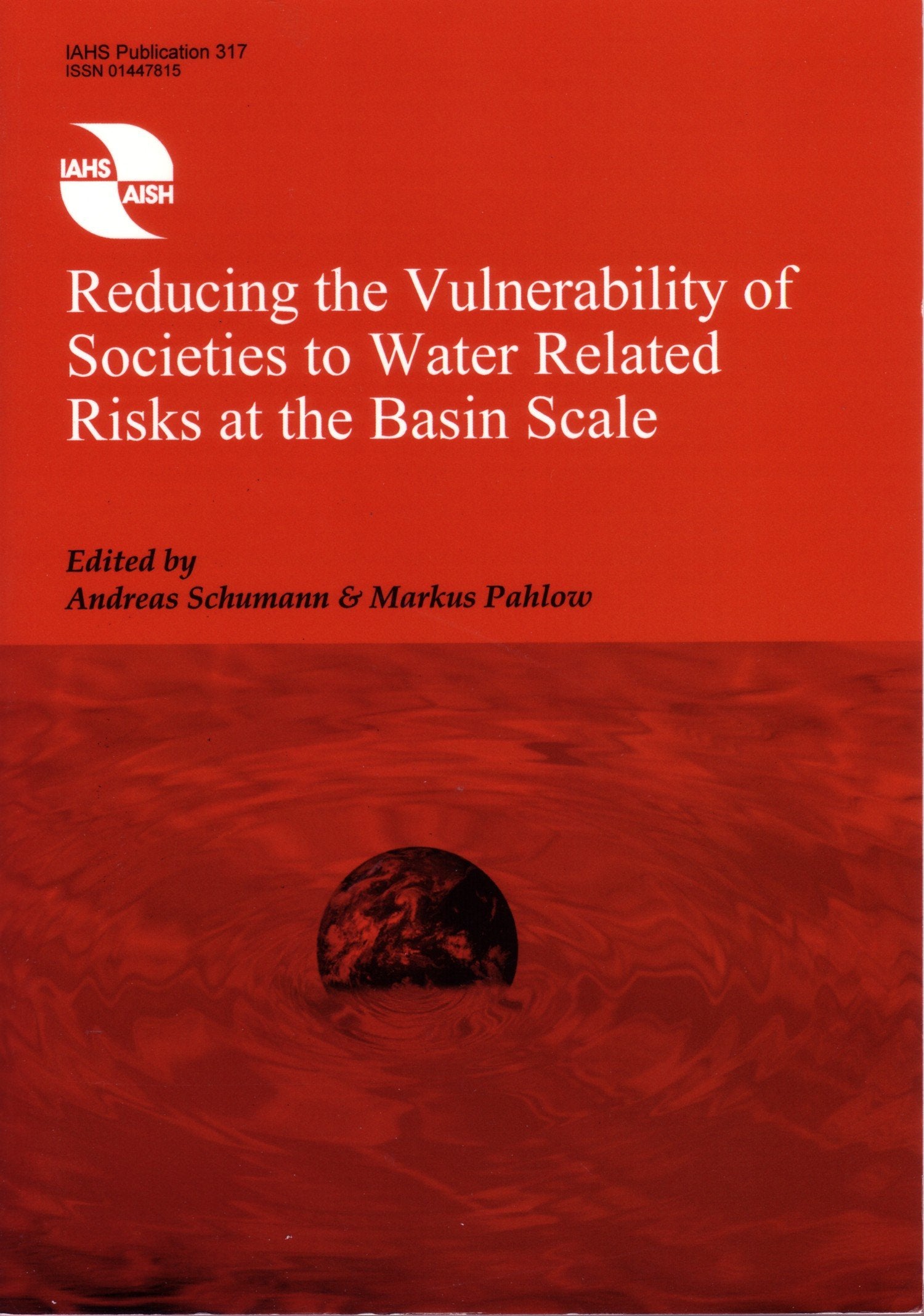 Reducing the Vulnerability of Societies to Water Related Risks at the Basin Scale Business & Technology