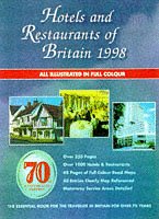 Hotels and Restaurants of Britain 1998: The Official Guide of the British Hospitality Association Leisure, Home & Garden