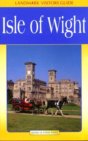 Isle of Wight (Landmark Visitor Guide) Leisure, Home & Garden