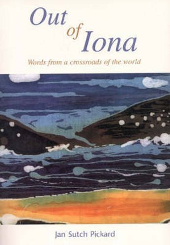 Out of Iona: Words from a Crossroads of the World book