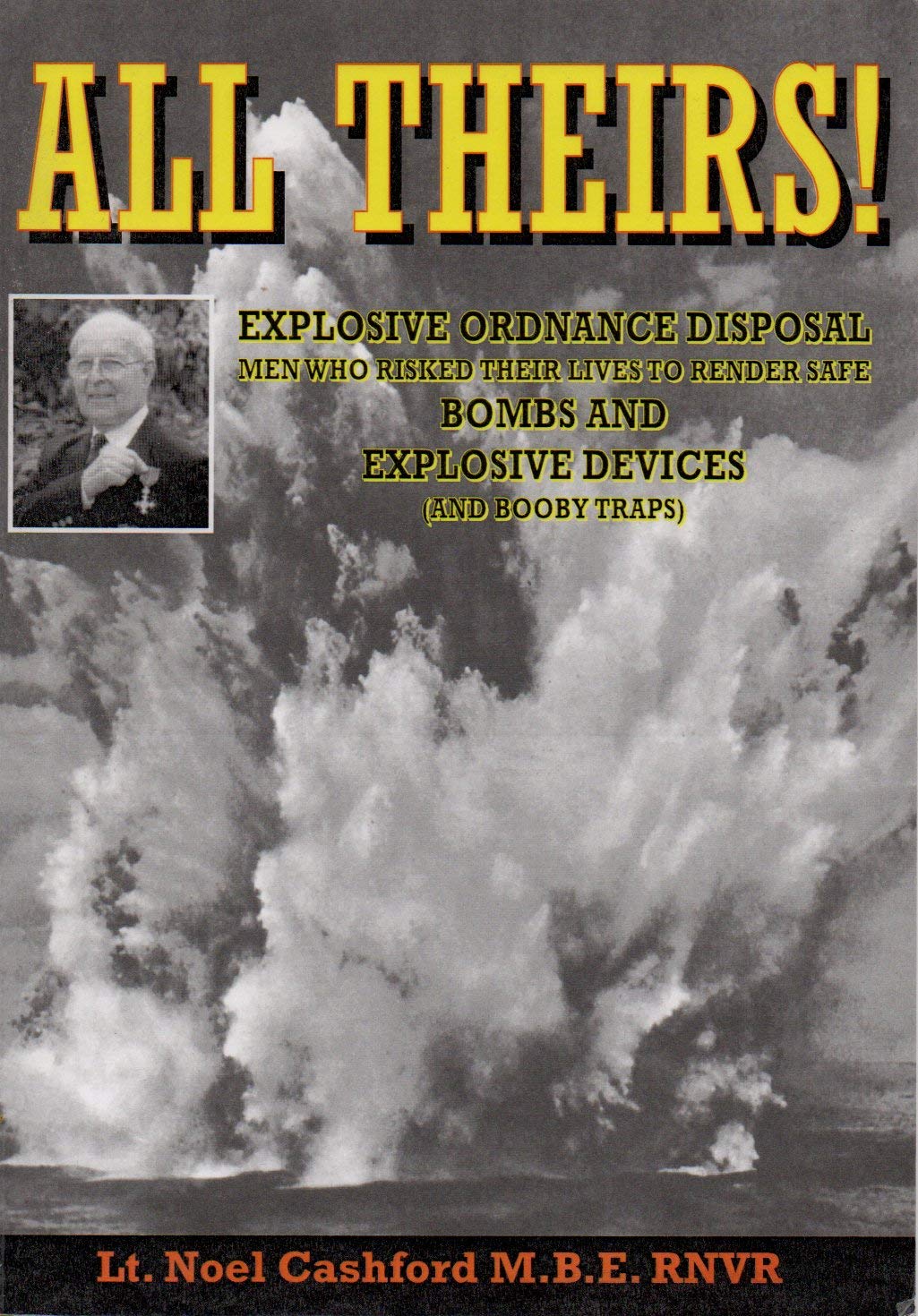 ALL THEIRS Explosive Ordnance Disposal book