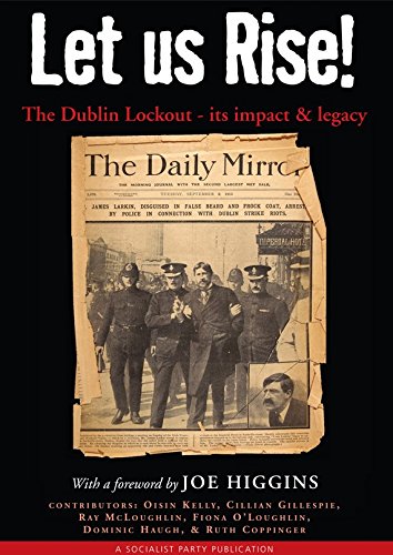 Let Us Rise! The Dublin Lockout - its impact and l Books