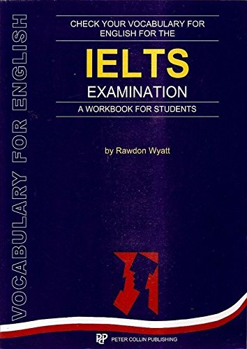 Check Your Vocabulary for English for the Ielts Examination: A Workbook for Students Foreign Languages ​​& Dictionaries
