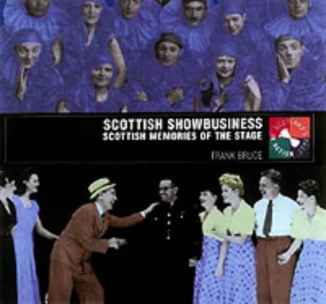 Scottish Showbusiness: Music Hall, Variety, and Pantomime book