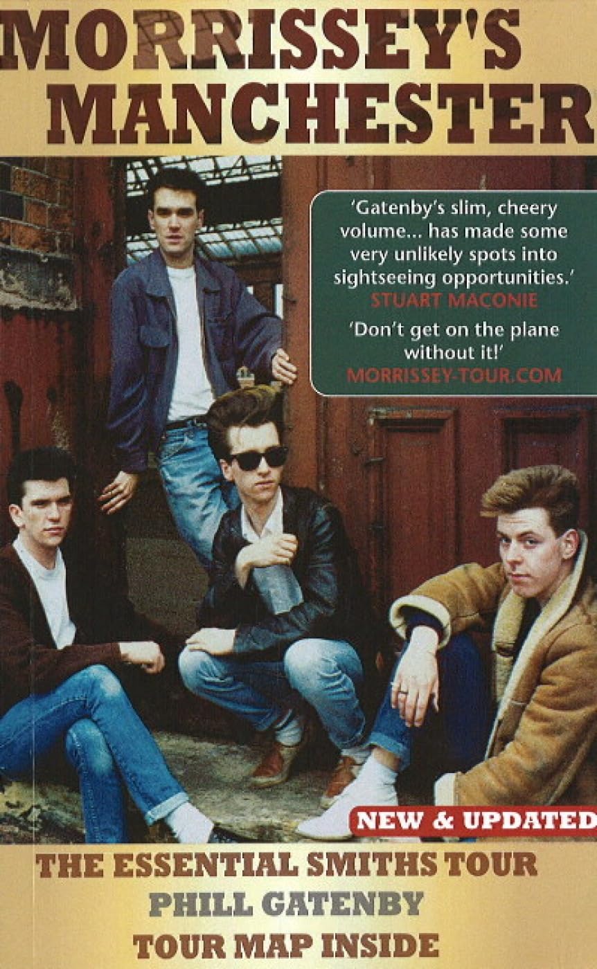 Morrissey's Manchester: The Essential Smiths Tour: 2nd Edition Arts & Music