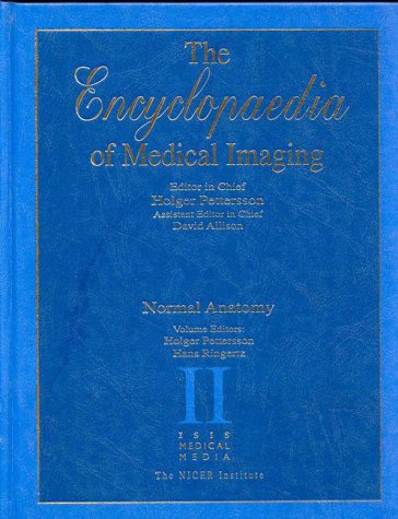 Encyclopedia of Medical Imaging : Normal Anatomy Medicine