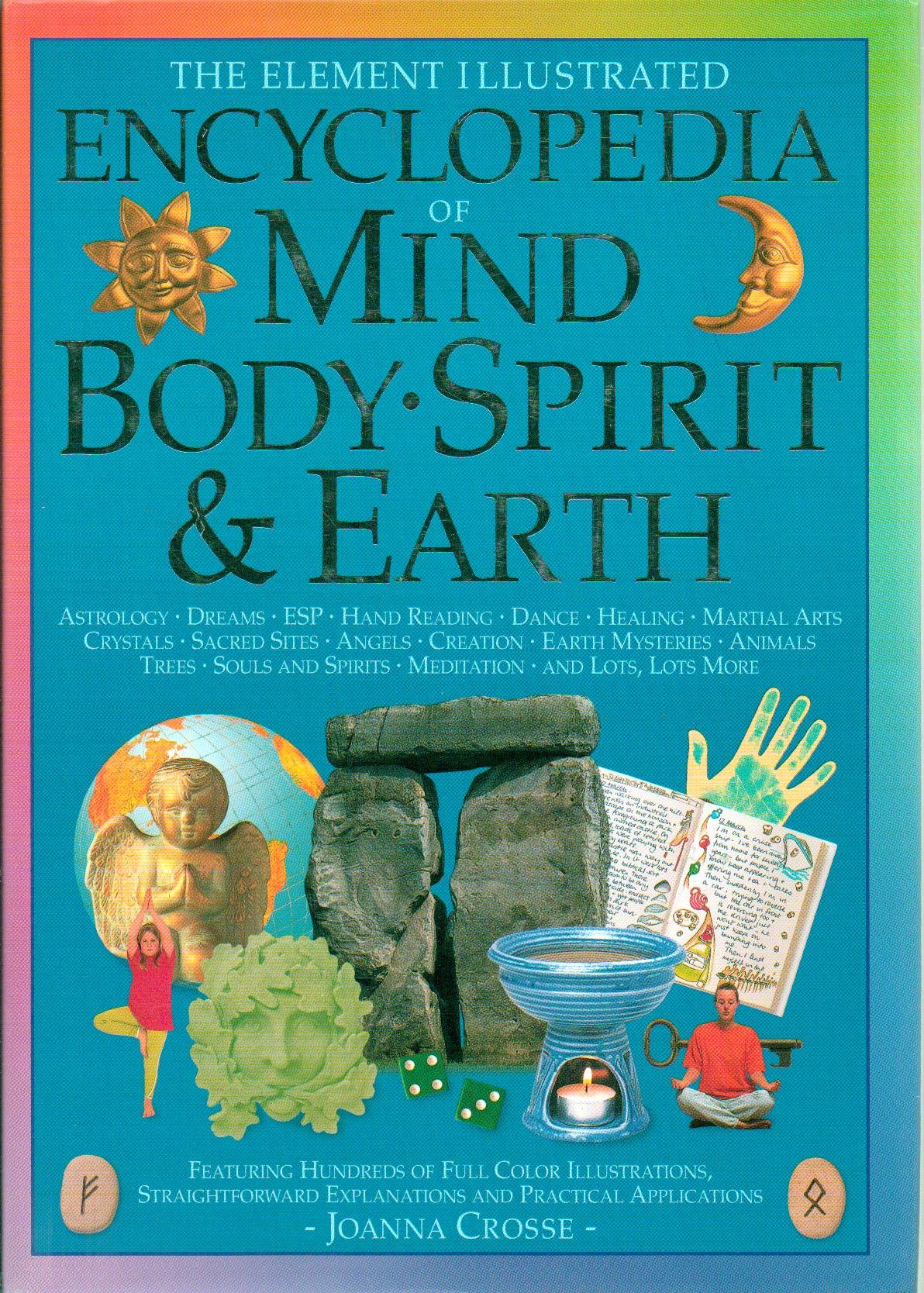 The Element Illustrated Encyclopedia of Mind, Body, Spirit, and Earth Reference Books