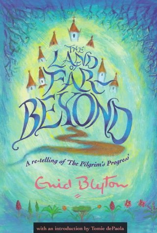 The Land of Far Beyond (Enid Byton, Religious Stories) Novels & Short Stories