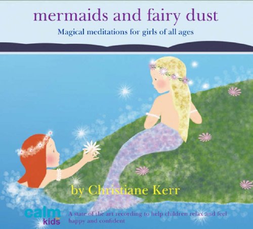 Mermaids and Fairy Dust (Calm for Kids) Study Guides