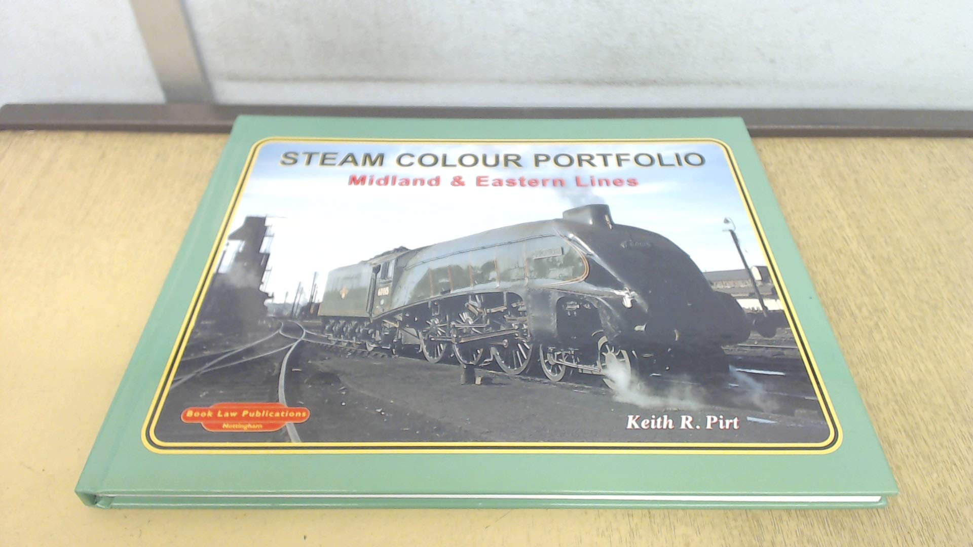Steam Colour Portfolio: Midland and Eastern Lines Leisure, Home & Garden