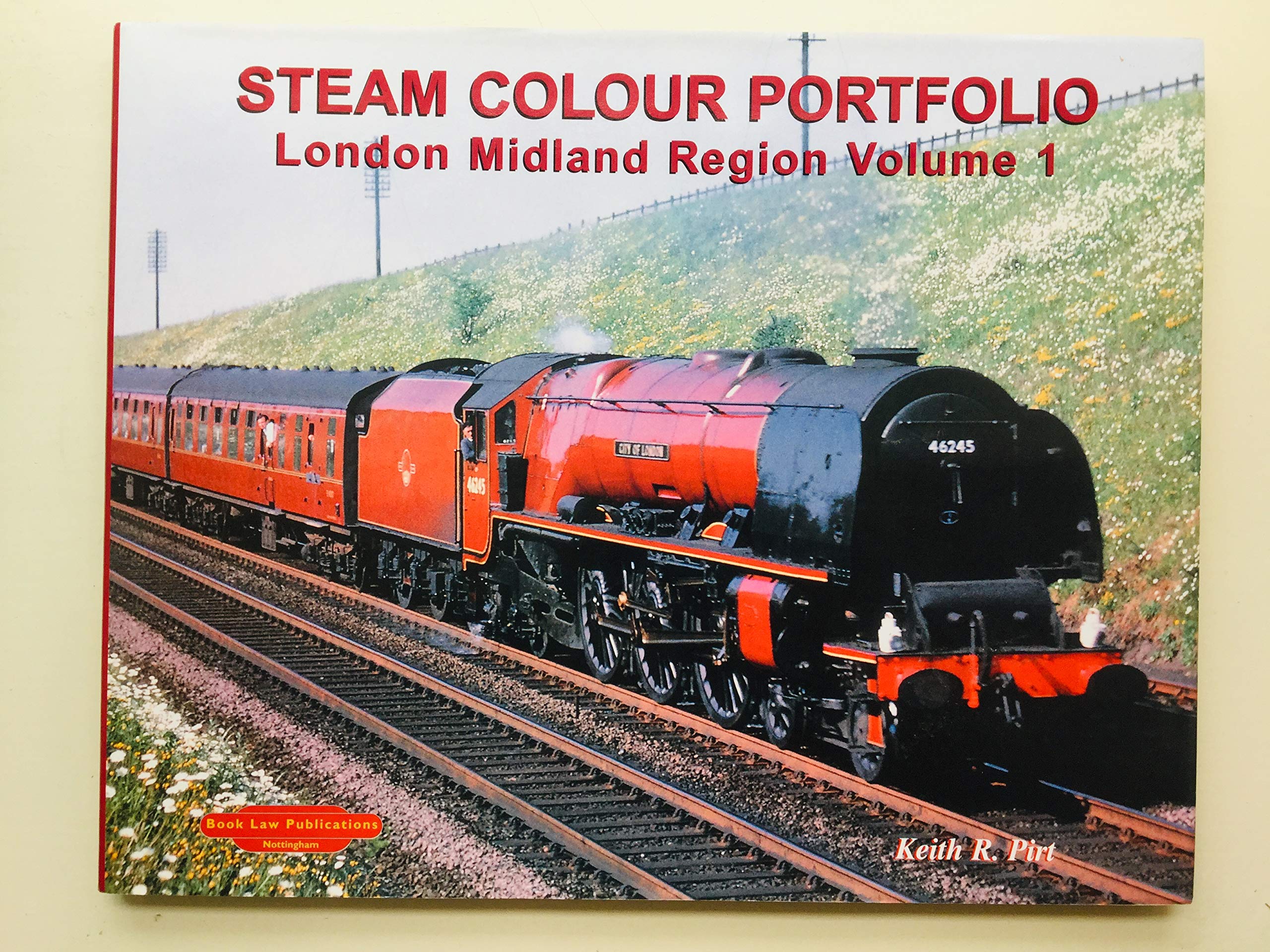 Steam Colour Portfolio: v. 1: London Midland Region (Steam Colour Portfolio: London Midland Region) Business & Technology
