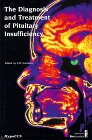 Diagnosis & Treatment of Pituitary Insufficiency book