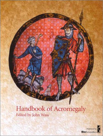 Handbook of Acromegaly Medicine